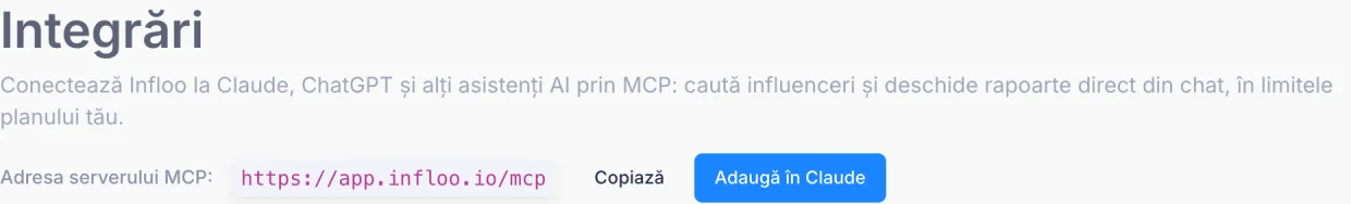 Pagina Integrări a unui cont infloo, cu adresa serverului MCP și butonul „Adaugă în Claude”